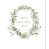 Stationery*Zjoosh To My Beautiful Mum Card